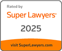 Rated by Super Lawyers 2025 visit SuperLawyers.com